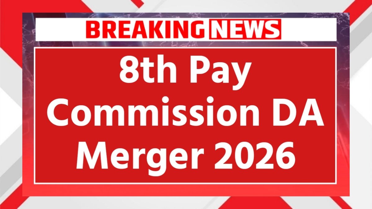 8th Pay Commission DA Merger 2026