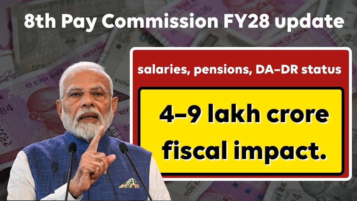 8th Pay Commission FY28 update